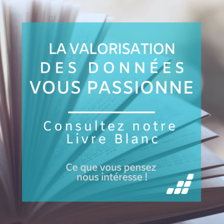 Téléchargez notre livre blanc Augmenter la valeur des données Téléchargez notre livre blanc <br> Augmenter la valeur des données