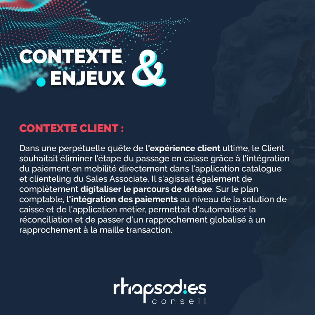 Success Story : Expérience client In-Store | Parcours d’achat/paiement